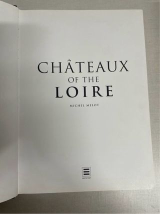 Châteaux of the Loire