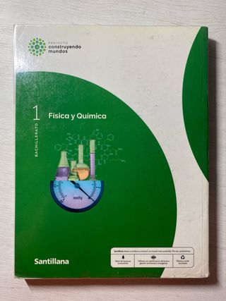 FISICA Y QUIMICA 1 BTO CONSTRUYENDO MUNDOS