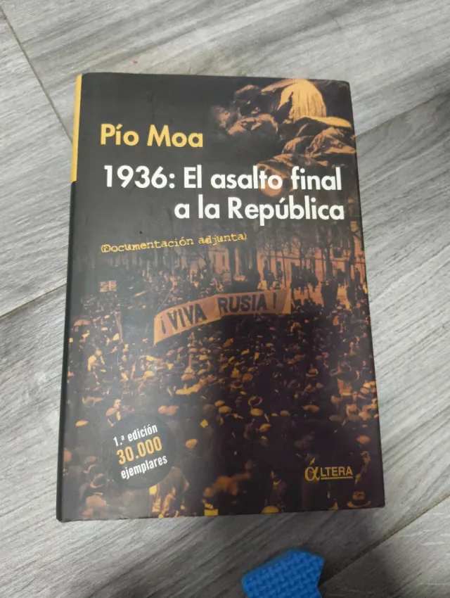 1936 El Asalto Final a La Republica