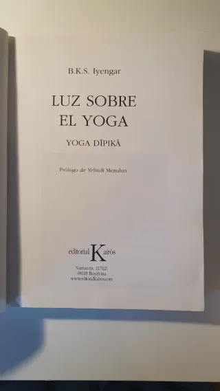 Luz sobre el yoga: La guía clásica del yoga, po...