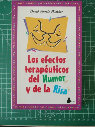 Los efectos terapéuticos del humor y de la risa
