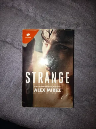Strange. Libro 1: Por la autora de Perfectos me...