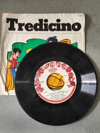 Vinile 45 giri Tredicino