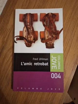 L'amic retrobat (Catalan Edition)