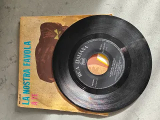 Vinile 45 giri La Nostra Favola / A Te