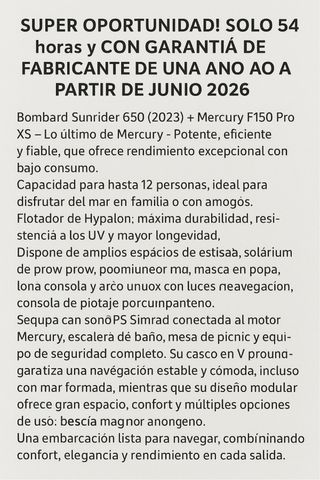 Barco Bombard 650 Sunride Mercury 150cv