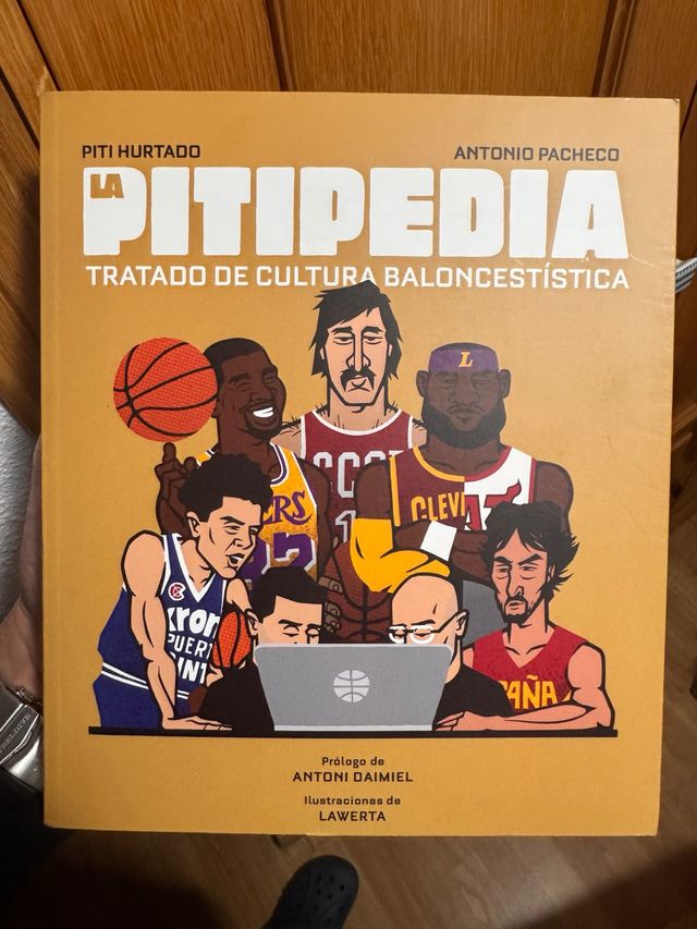 La Pitipedia: Tratado de cultura baloncestístic...