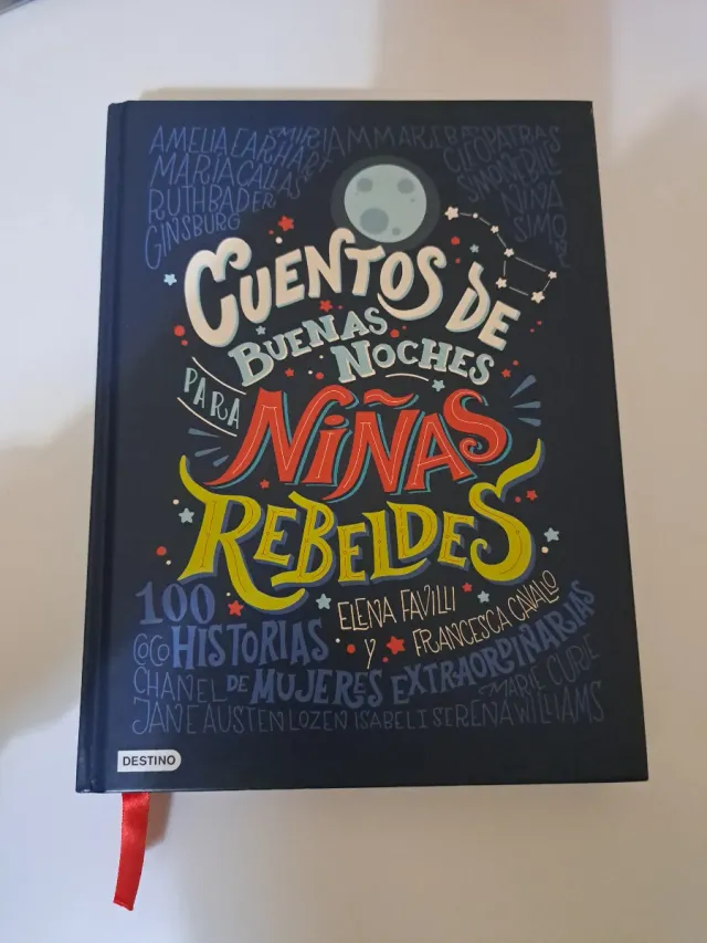Cuentos de buenas noches para niñas rebeldes: 1...