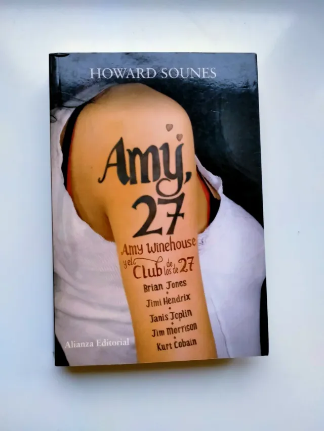 Amy, 27: Amy Winehouse y el Club de los de 27 (...