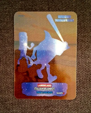 Lamincard Italian Brainrot Multiverse 139/162