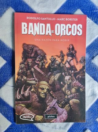 COMIC. BANDA DE ORCOS. RODOLFO SANTULLO. PICTUS.