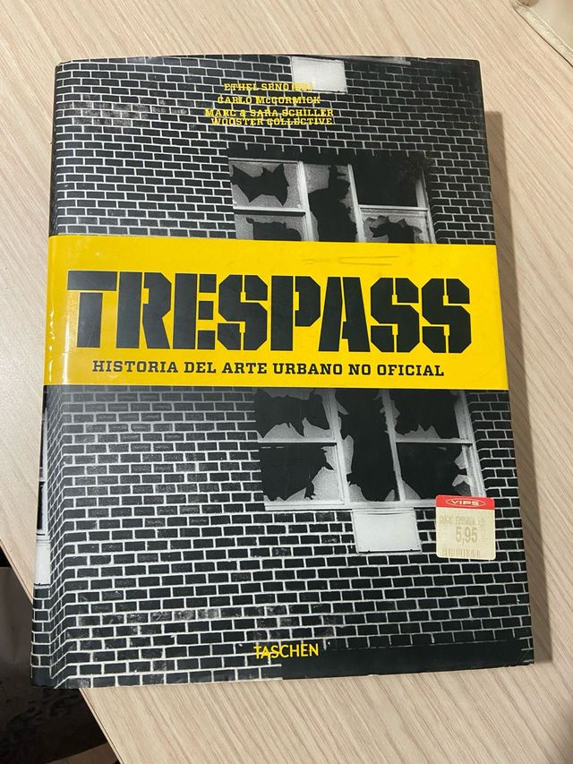 Trespass Historia Del Arte Urbano No Oficial