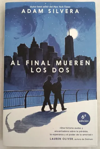 Al final mueren los dos (Spanish Edition)