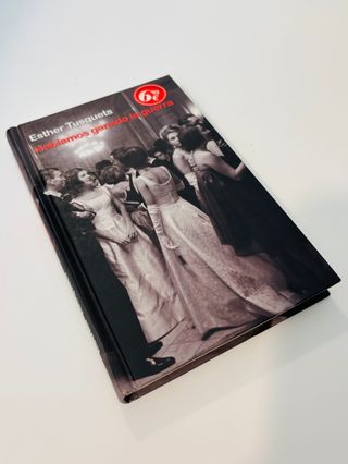 Habi­amos ganado la guerra - Esther Tusquets