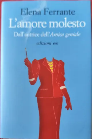 L'amore molesto