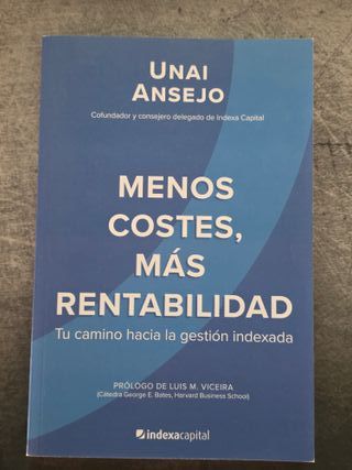 Menos costes, más rentabilidad de Unai Ansejo