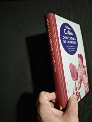 Wilkie Collins. Confesiones de un bribón