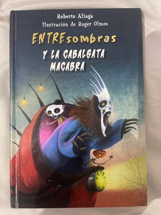 Entresombras y la cabalgata macabra (Spanish Ed...