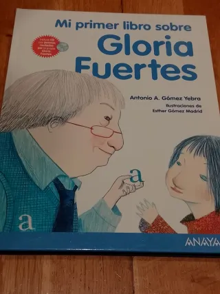 Mi primer libro sobre Gloria Fuertes, guille y el