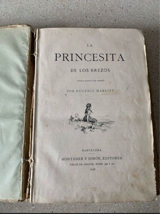 Libro Antiguo La Princesita de los Brezos 1896