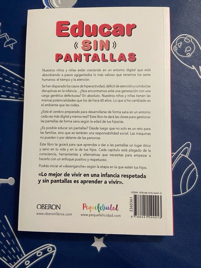 Educar sin pantallas: Aprende a gestionar las p...