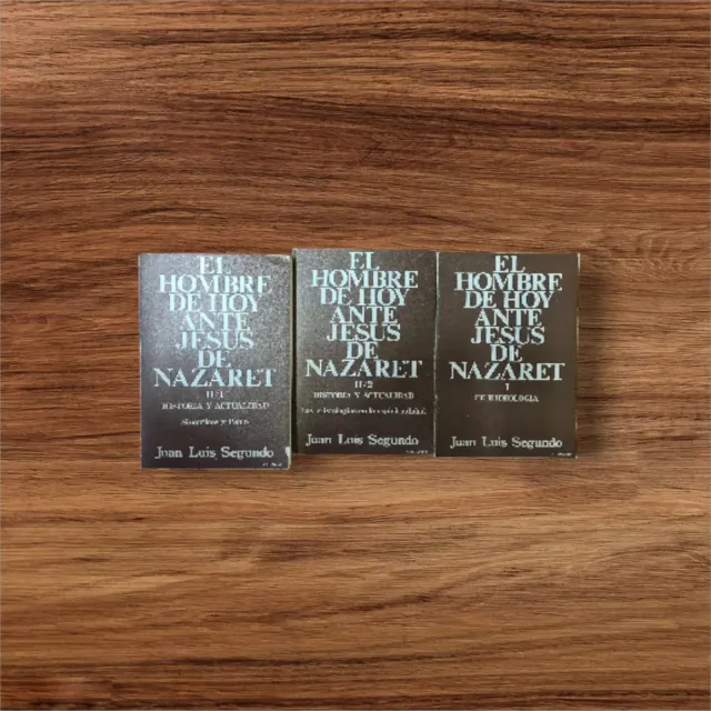 El Hombre de Hoy ante Jesús de Nazaret (3 Tomos)