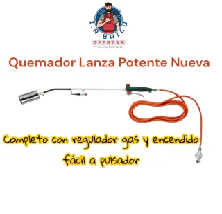 Quemador Lanza Potente con Regulador