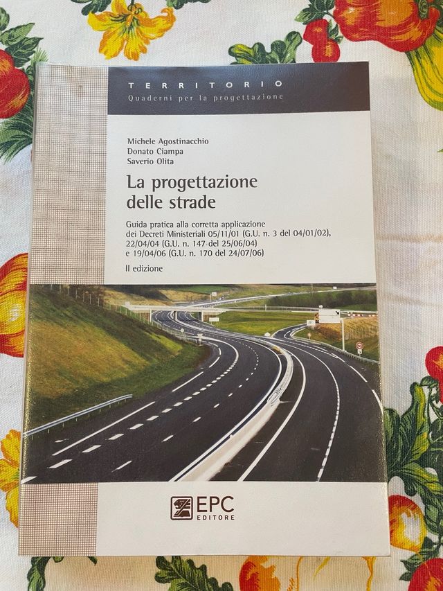 La progettazione delle strade Guida pratica all...