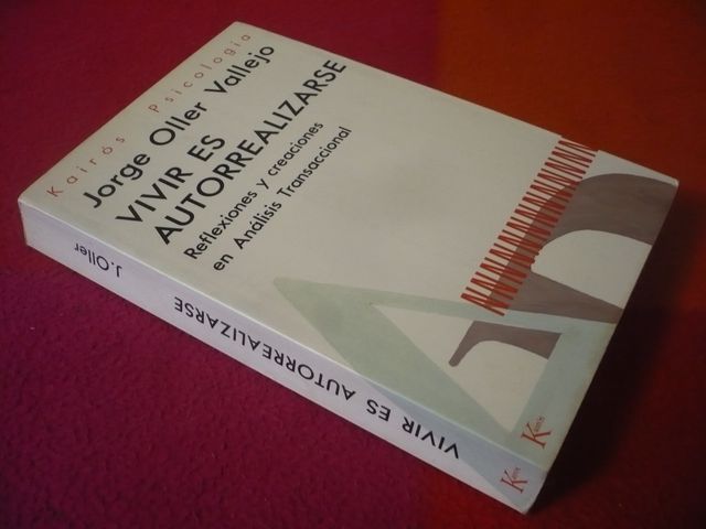 VIVIR ES AUTORREALIZARSE ( OLLER ) REFLEXIONES