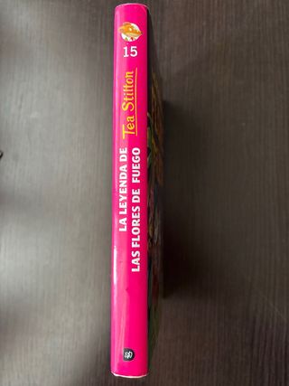 La leyenda de las flores de fuego: Tea Stilton 15