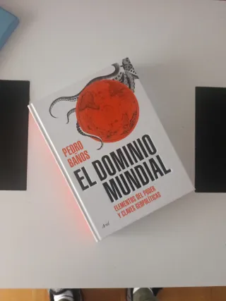 El dominio mundial: Elementos del poder y clave...