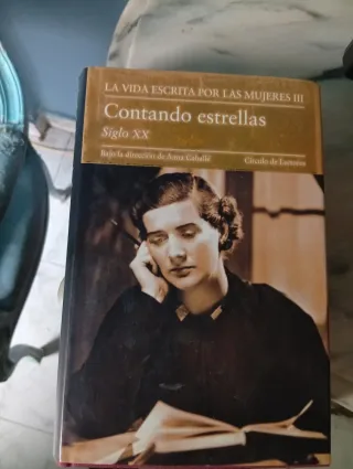 La vida escrita por las mujeres Siglo XX. Lo mí...