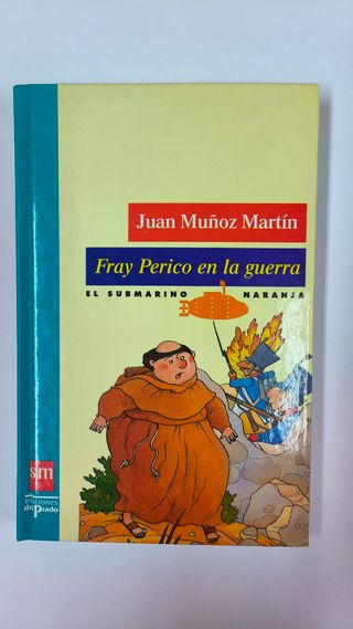 Fray Perico en la guerra. Con Vol. 4 Cazadora d...