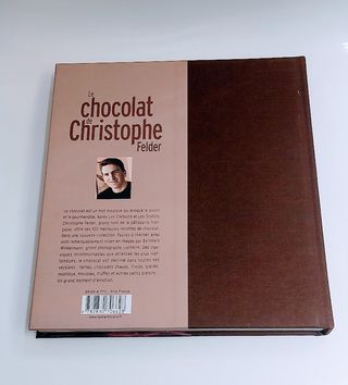 Le chocolat de Christophe Felder