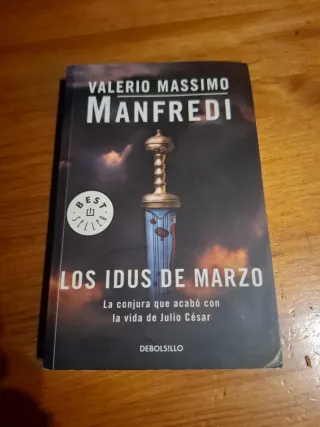 Los idus de marzo: La conjura que acabó con la ...