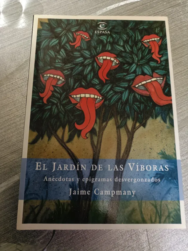 El Jardín de las Víboras. Jaime Campmany.