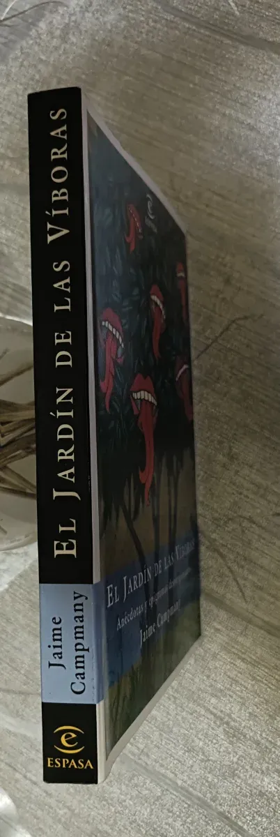 El Jardín de las Víboras. Jaime Campmany.