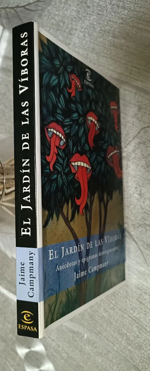 El Jardín de las Víboras. Jaime Campmany.