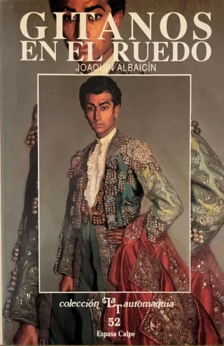 Gitanos en el ruedo: El Indostán en el toreo (...