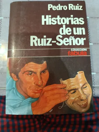 Historias de un Ruiz- señor