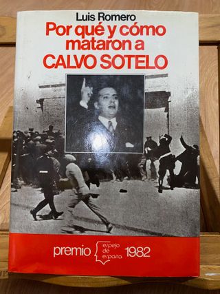 Por qué y cómo mataron a Calvo Sotelo (Serie ...