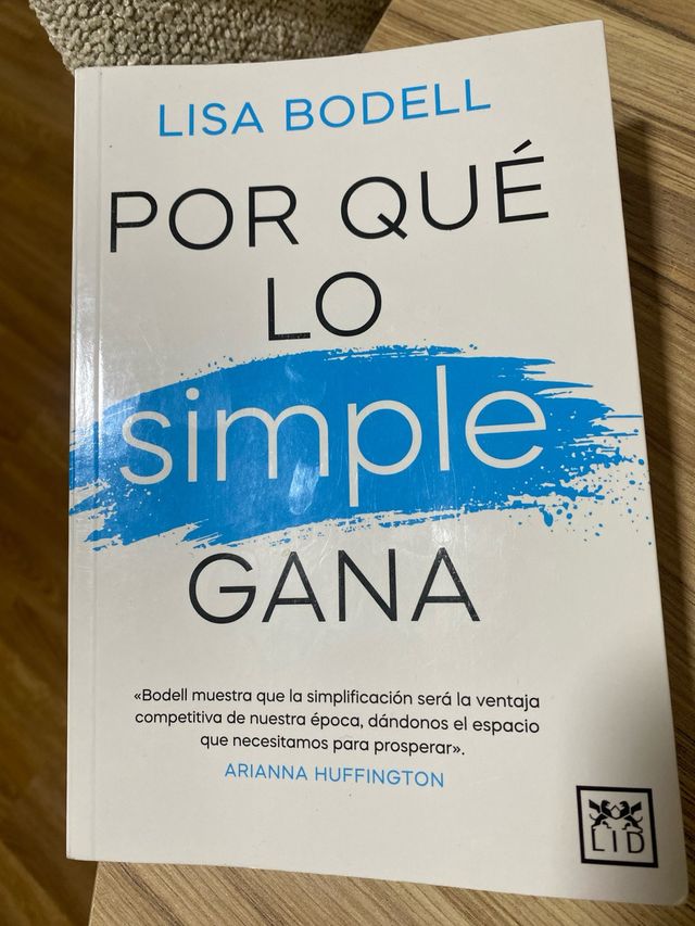 por qué lo simple gana
