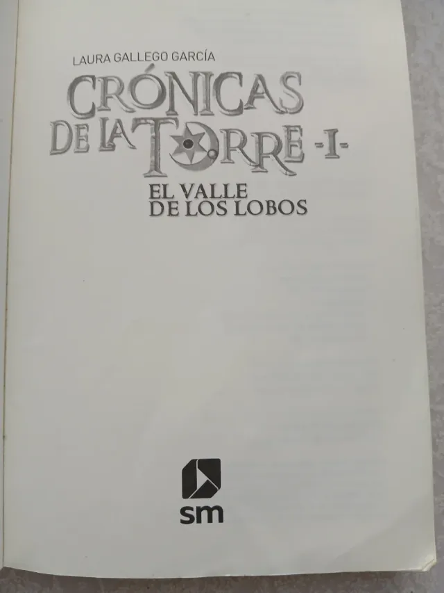 Crónicas de la Torre I. El Valle de los Lobos (...