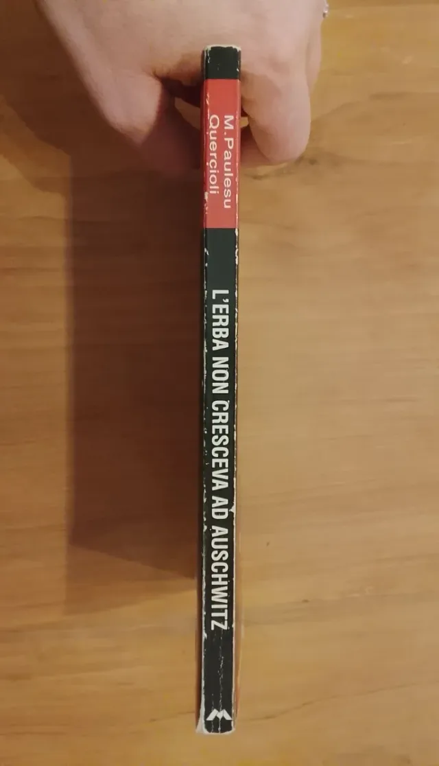 Quercioli, L'erba Non Cresceva Ad Auschwitz