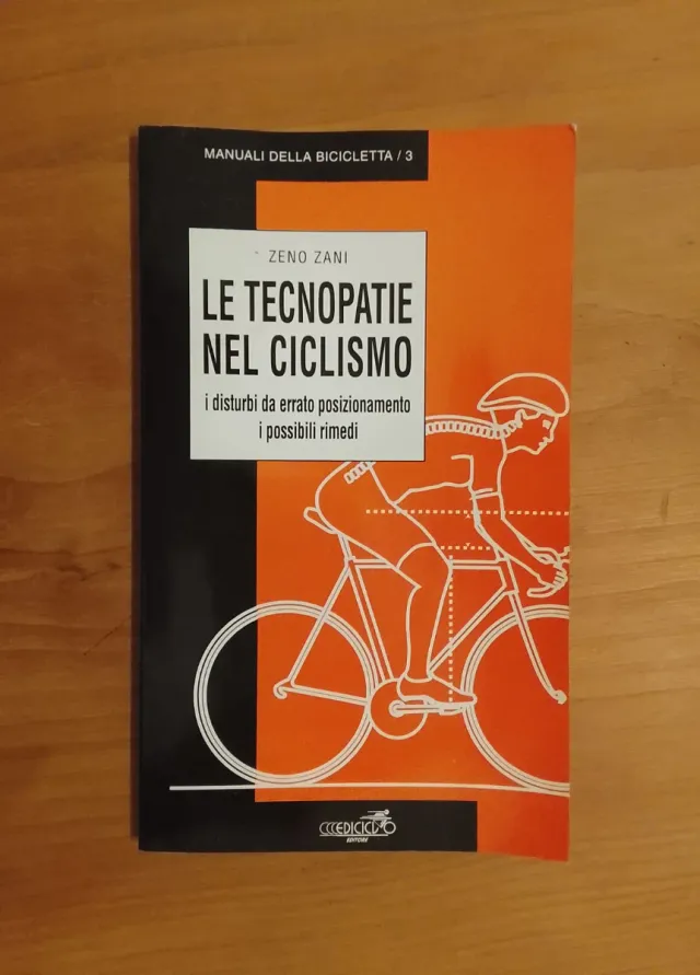 Zani, Le Tecnopatie Del Ciclismo