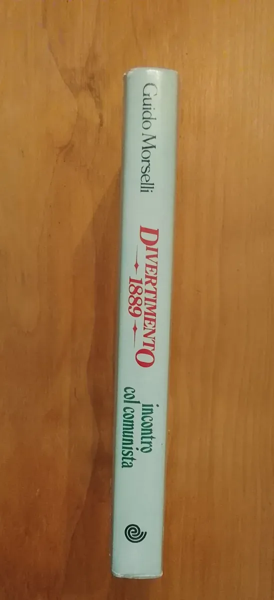 Morselli, Divertimento 1889 Incontro Col Comunista