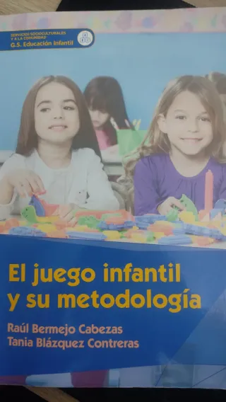 El juego infantil y su metodología