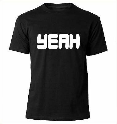 CAMISETA Camiseta YEAH , TALLA S M L XL XXL XXXL SIZE T-SHIRT
