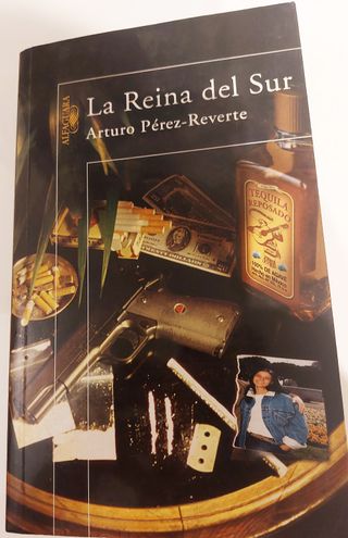 Libro La Reina del Sur. Arturo Perez-Reverte