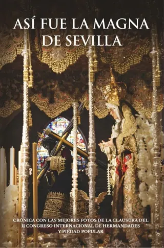 Libro Así Fue la Magna de Sevilla